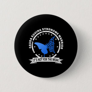 Cauda Equina Syndrome Warrior 1 2 Inch Round Button
