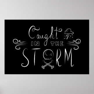 Caught in the storm poster