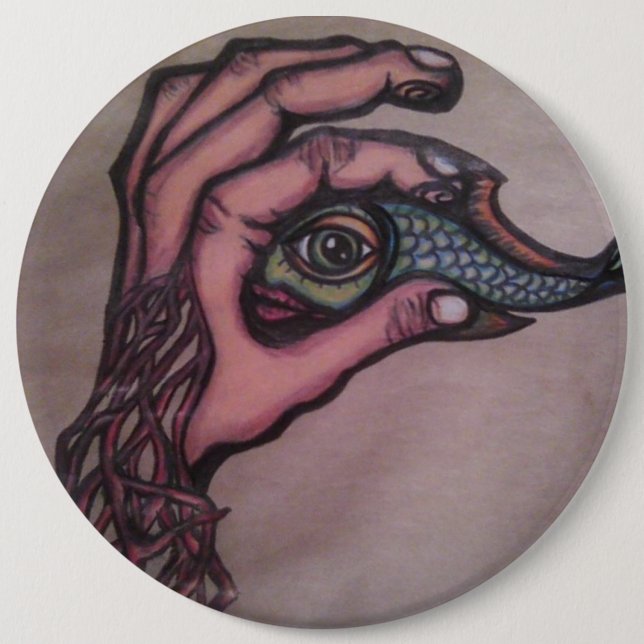 Caught One 6 Inch Round Button (Front)