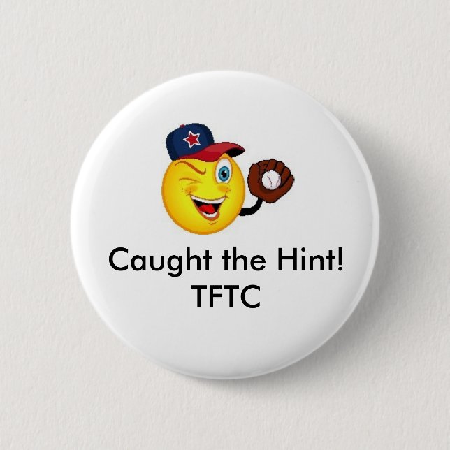 Caught the Hint! TFTC Geocaching Swag Pin (Front)