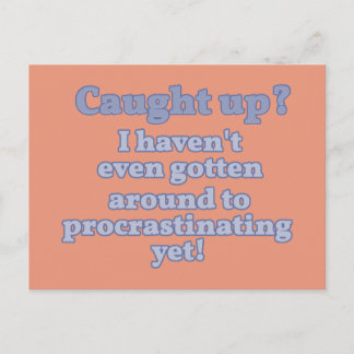 Caught Up? Postcard