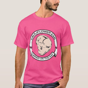 Cauliflower Ear -Brazilian Jiu-Jitsu Mma Wrestling T-Shirt