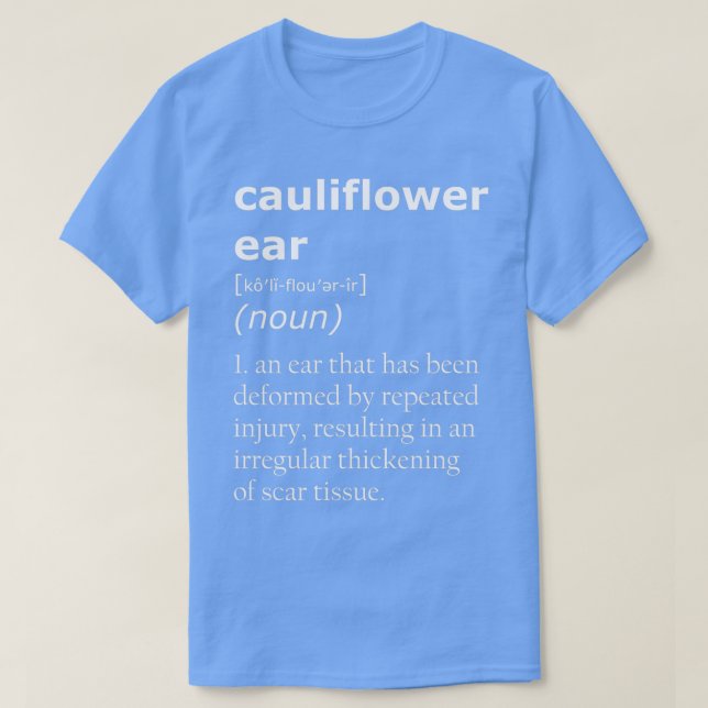 Cauliflower ear definition T-Shirt (Design Front)