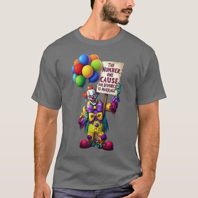 Cause for Divorce T-Shirt (Front)