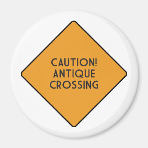 Caution! Antique Crossing Magnet