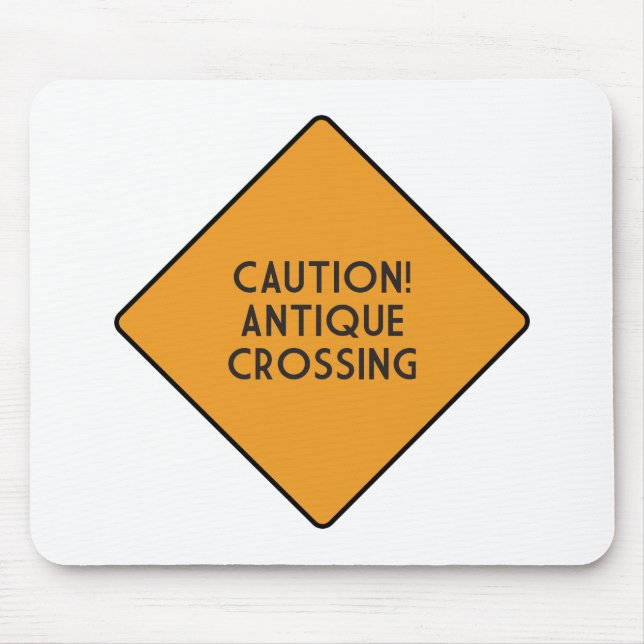 Caution! Antique Crossing Mouse Pad (Front)