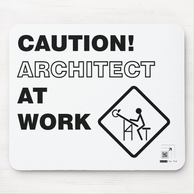 Caution! Architect at Work Mouse Pad (Front)