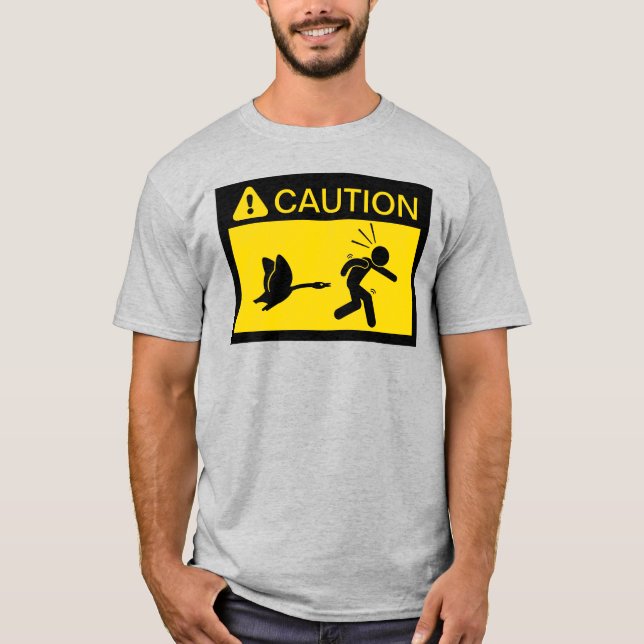 Caution: Attacking Geese T-Shirt (Front)