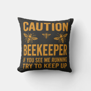 Caution Beekeeper Graphic Im A Proud Beekeeper Te Throw Pillow