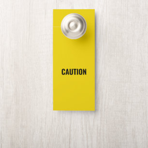 "Caution" black yellow warning sign door hanger