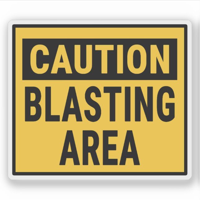 Caution Blasting Area (Front)