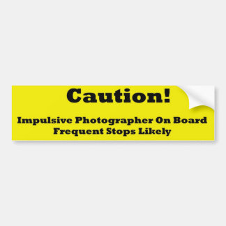 Caution! Bumper Sticker