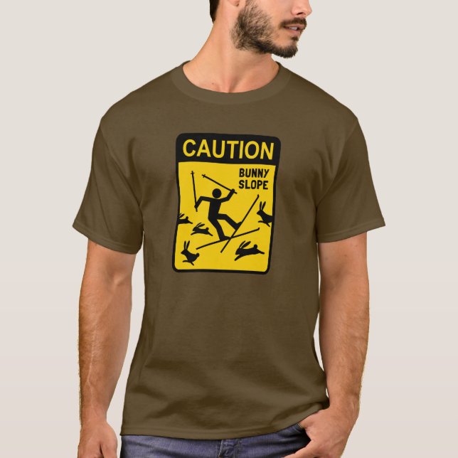 CAUTION: Bunny Slope - Funny Ski Warning Sign T-Shirt (Front)