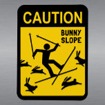 CAUTION: Bunny Slope - Humourous Ski Warning Sign Magnet<br><div class="desc">Please use caution on the bunny slope.</div>