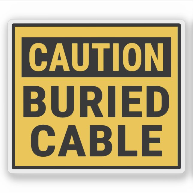 Caution Buried Cable  (Front)
