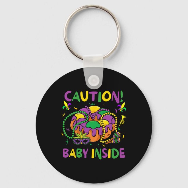 Caution Byby Funny Mardi Gras Parade Carnaval  Keychain (Front)