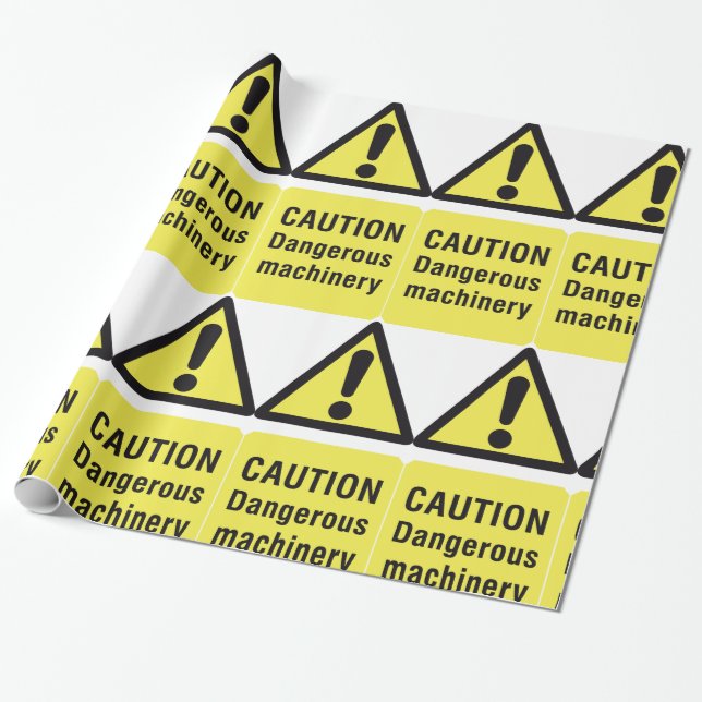 Caution Dangerous Machinery Sign Wrapping Paper (Unrolled)