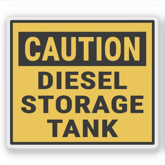 Caution Diesel Storage Tank  (Front)
