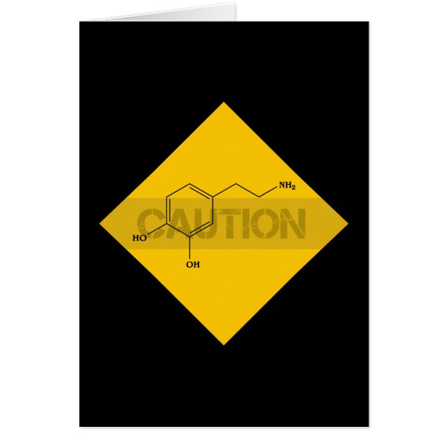 Caution: Dopamine (Front)