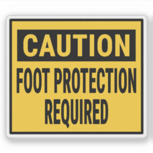 Caution Foot Protection Required