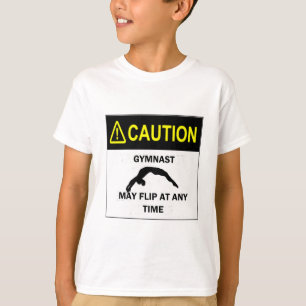 Caution Gymnast T-Shirt