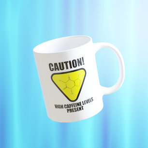 Caution! High Caffeine Levels Present Coffee Mug