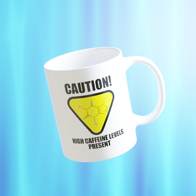 Caution! High Caffeine Levels Present Coffee Mug (Creator Uploaded)