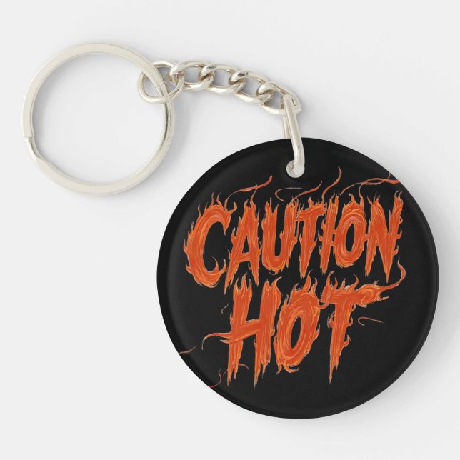 Caution Hot Keychain (Front)