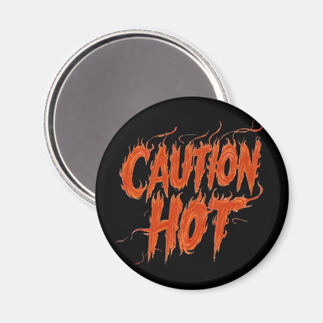 Caution Hot Magnet (Front/Back)