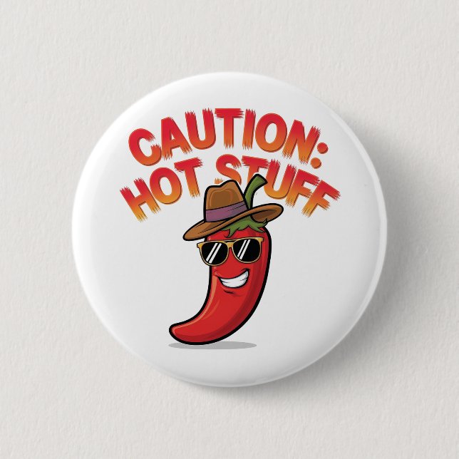 Caution: Hot Stuff Design - Fun Chili Pepper 2 Inch Round Button (Front)