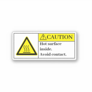 Caution Hot Surfaces Inside Label