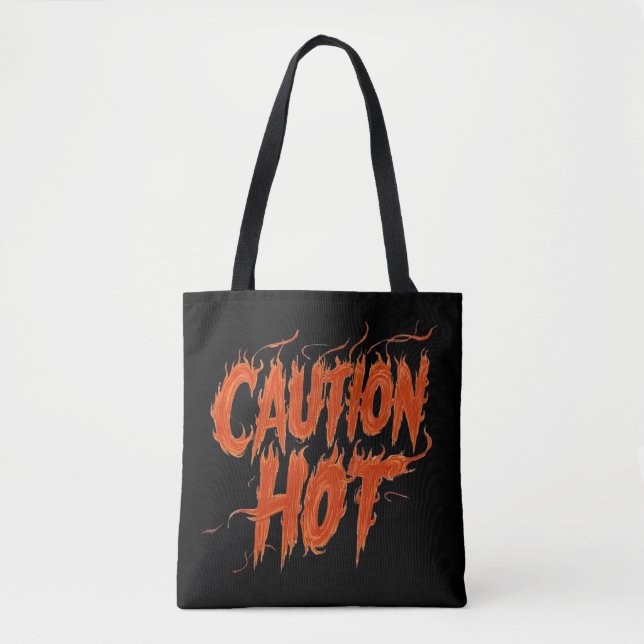 Caution Hot Tote Bag (Front)