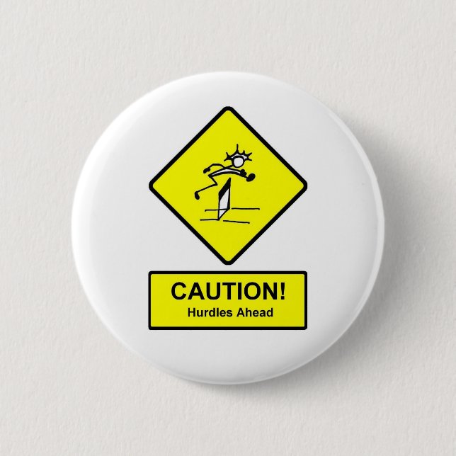 Caution Hurdles Ahead sign Track and Field 2 Inch Round Button (Front)