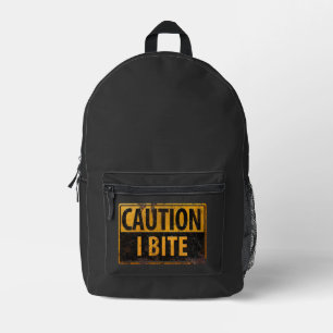 CAUTION - I BITE  rusty metal danger warning sign Printed Backpack