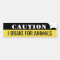 Caution I brake for animals Vegan Bumper Sticker