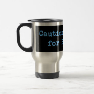 Caution I Brake For Bigfoot Travel Mug