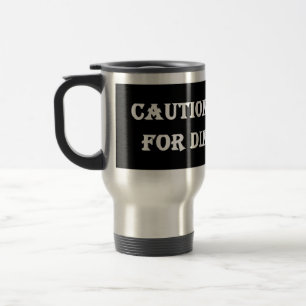 Caution I Brake For Dinosaurs Travel Mug