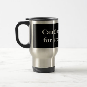 Caution I Brake For Space Ships Travel Mug