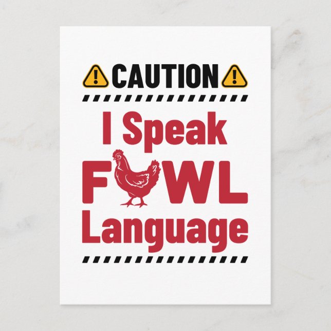 Caution I Speak Fowl Language Chicken Farmer Postcard (Front)