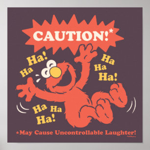 Caution Laughing Elmo Ahead Poster
