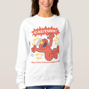 Caution Laughing Elmo Ahead Sweatshirt
