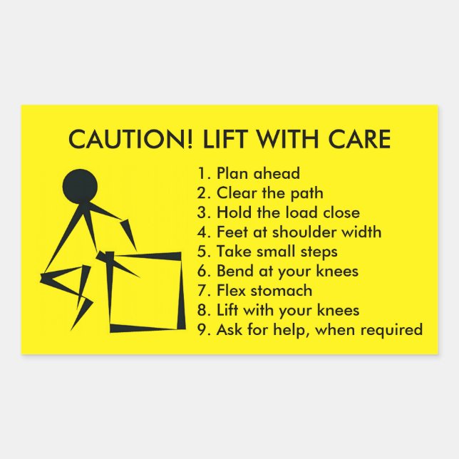 CAUTION! LIFT WITH CARE STICKER (Front)