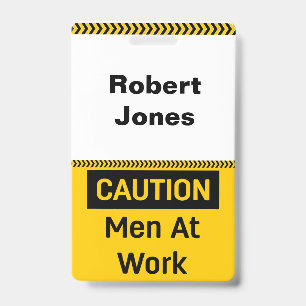 CAUTION Men at Work Badge