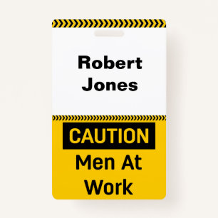 CAUTION Men at Work Badge