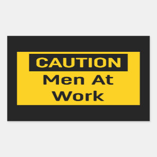 CAUTION Men at Work Sticker