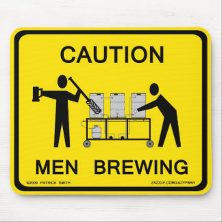 caution men brewing mousepad