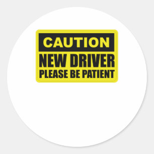 Caution New Driver - Please Be Patient - Student Classic Round Sticker