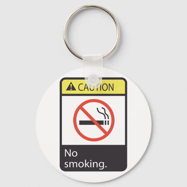 Caution No Smoking Sign Keychain (Front)
