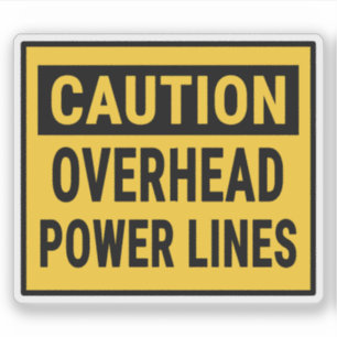 Caution Overhead Power Lines