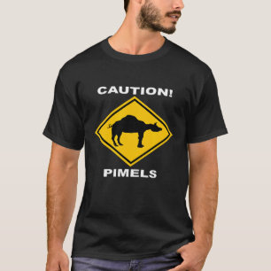 Caution Pimels T-Shirt